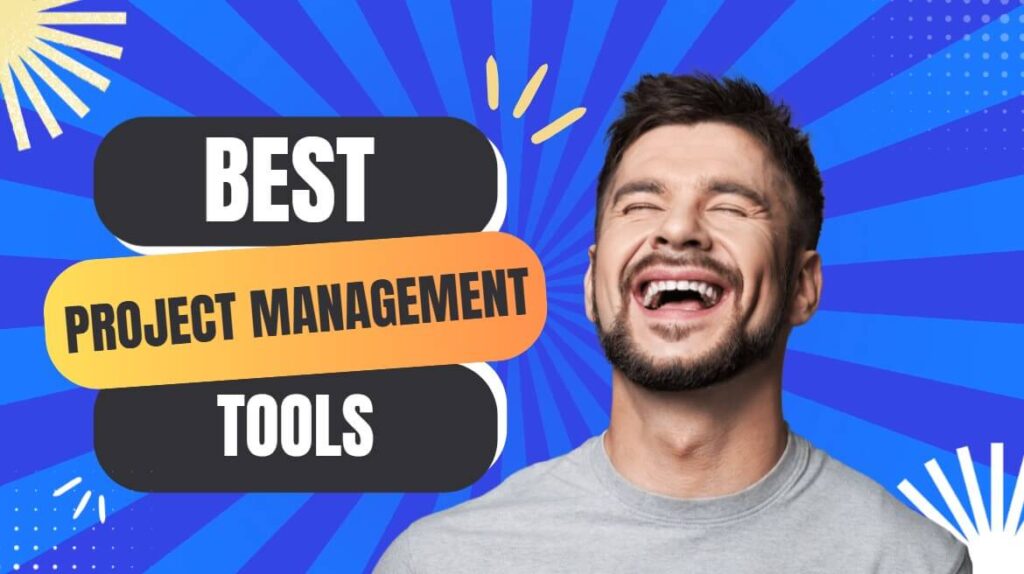 Best Project Management Tools